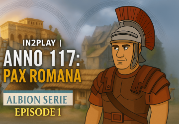 In2Play | Anno 117: Pax Romana - Albion Serie Episode 1